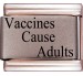 Laser Vaccines Cause Adults