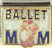Ballet Mom