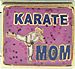 Karate Mom on Sparkle Pink