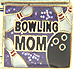 Bowling Mom