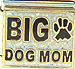 BIG Dog Mom with Black Paw