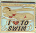 I Love to Swim with Swimmer on Blue