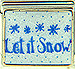 Let it Snow